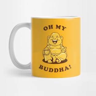 Oh My Buddha Mug